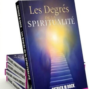 les degrés de la spiritualité